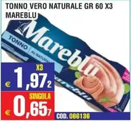 Immenso Cash Tonno vero naturale Mareblu offerta