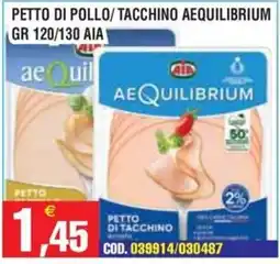 Immenso Cash Petto di tacchino Aequilibrium offerta