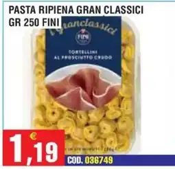 Immenso Cash Tortellini al prosciutto crudo offerta