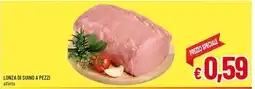 A&O Lonza di suino a pezzi offerta