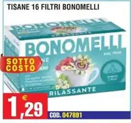 Immenso Cash Tisane Bonomelli rilassante offerta