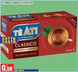 Immenso Cash Tè Ati classico offerta
