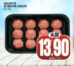Vicino a te supermercati Polpette di bovino adulto offerta