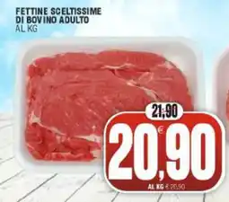 Vicino a te supermercati Fettine sceltissime di bovino adulto offerta