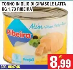 Immenso Cash Tonno in olio di girasole latta Ribeira offerta