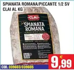 Immenso Cash Spianata romana Clai offerta