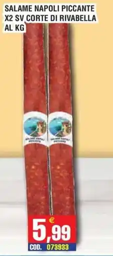 Immenso Cash Salame napoli piccante offerta