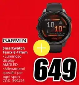 MediaWorld Garmin Smartwatch Fenix 8 47mm offerta