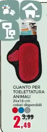 Happy Casa Guanto per toelettatura animali offerta