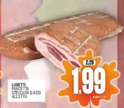 Vicino a te supermercati Lusetti Pancetta Steccata S/Assi offerta
