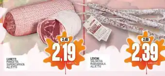 Vicino a te supermercati Lusetti Pancetta Supercoppata all'etto offerta