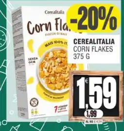 Vicino a te supermercati Cerealitalia Corn Flakes offerta