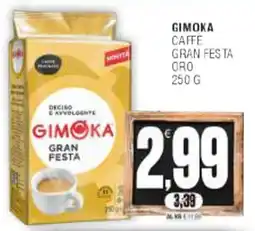 Vicino a te supermercati Gimoka Caffè Gran Festa Oro offerta