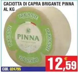 Immenso Cash Caciotta di capra Brigante Pinna offerta