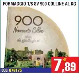 Immenso Cash Formaggio Novecento Colline offerta