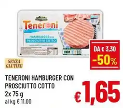A&O Teneroni hamburger con prosciutto cotto offerta