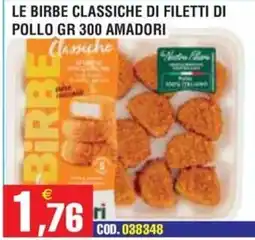 Immenso Cash Birbe classiche di filetti di pollo offerta