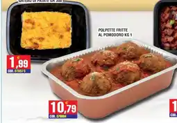 Immenso Cash Polpette fritte al pomodoro offerta
