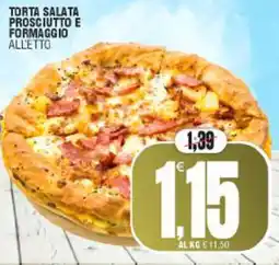 Vicino a te supermercati Torta salata prosciutto e formaggio alletto offerta