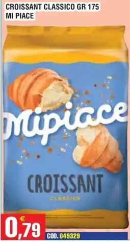 Immenso Cash Croissant classico Mi Piace offerta