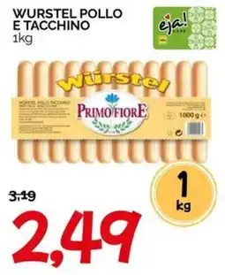 Hardis Würstel Pollo e Tacchino Primo Fiore offerta