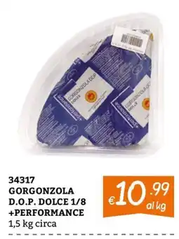 Zona Gorgonzola D.O.P. Dolce offerta