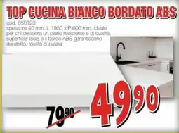 Mondo Brico Top cucina bianco bordato abs offerta