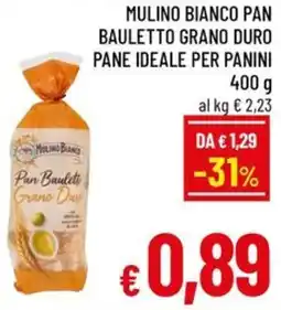 A&O Mulino Bianco Pan Bauletto Grano Duro offerta