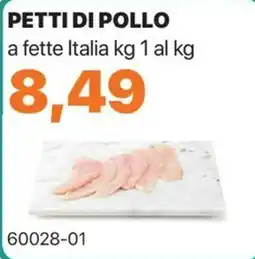 GrosMarket Petti di pollo a fette Italia offerta
