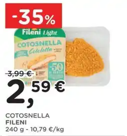 Orvea Cotosnella Fileni Light offerta