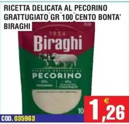 Immenso Cash Ricetta delicata al pecorino grattugiato Biraghi offerta