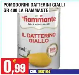 Immenso Cash Il datterino giallo la fiammante offerta