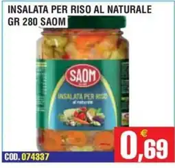 Immenso Cash Insalata per riso Saom al naturale offerta