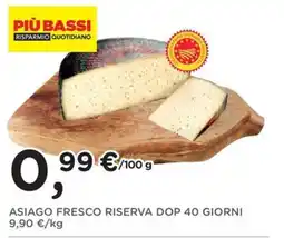 Orvea Asiago fresco riserva dop 40 giorni offerta