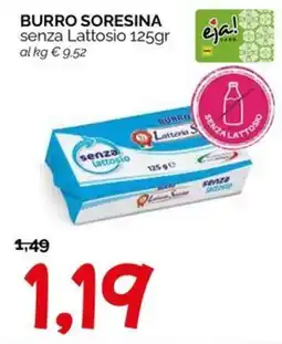 Hardis Burro SoreSina senza lattosio offerta