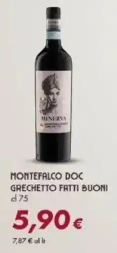 Tigre Minerva Grechetto Fatti Buoni offerta