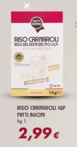 Tigre Riso Carnaroli IGP Fatti Buoni offerta