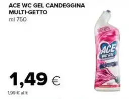 Tigre Ace wc gel candeggina offerta