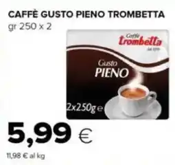 Tigre Caffè gusto pieno Trombetta offerta