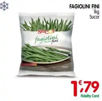 Fagiolini fini Sucor