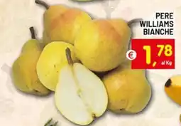 Centro Commerciale Discount Pere Williams Bianche offerta
