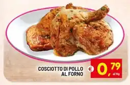 Centro Commerciale Discount Coscioetto di pollo al forno offerta