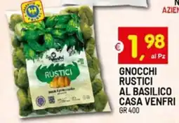 Centro Commerciale Discount Gnocchi rustici al basilico casa venfri offerta