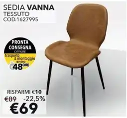 Mercatone Germanvox Sedia Vanna tessuto offerta
