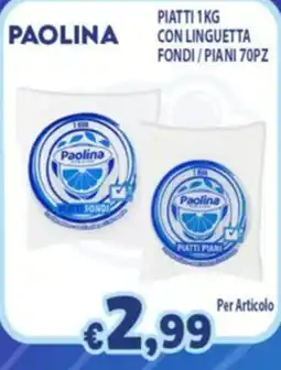 Opportunity Shop Piatti Paolina offerta