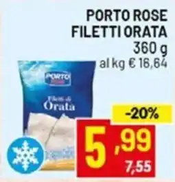 Centro Commerciale Discount Porto Rose filetti orata offerta