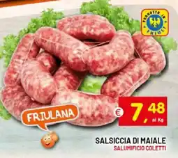 Centro Commerciale Discount Salsiccia di maiale Friulana offerta