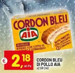 Centro Commerciale Discount Cordon bleu di pollo Aia offerta