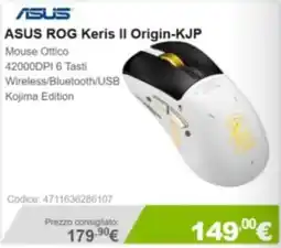 Next ASUS ROG Keris II Origin-KJP offerta