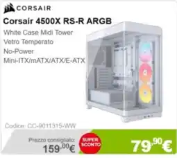 Next Corsair 4500X RS-R ARGB offerta